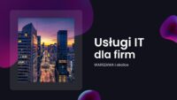 Usługi IT dla firm Warszawa